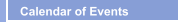 Calendar of Events